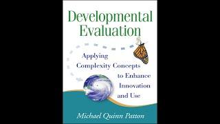 Brief Introduction to Developmental Evaluation (3 minutes)