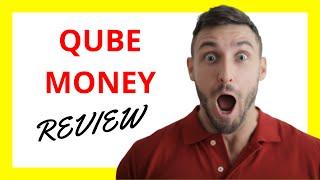  Qube Money Review: Pros and Cons