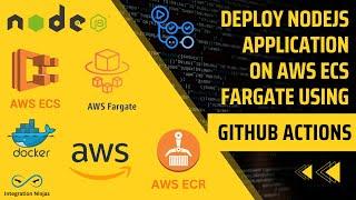 Deploy NodeJS Application On AWS ECS Fargate Using GitHub Actions