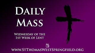 Daily Mass Wednesday, March 12, 2025