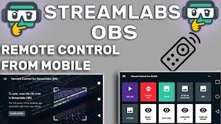 Streamlabs Remote Control Your Streams From Mobile Device.