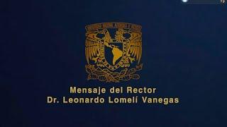 Mensaje del  Rector Dr. Leonardo Lomelí Vanegas