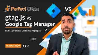 GTAG.js vs Google Tag Manager vs Google Analytics: Install For Faster Page Speed