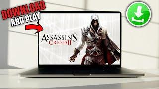 How to Download Assassins Creed 2 on your windows Pc/ laptop