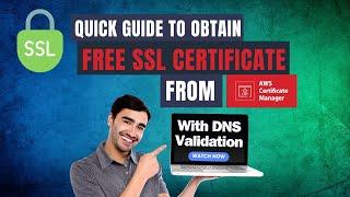 Secure Website In Minutes: Get A Free SSL Certificate From AWS