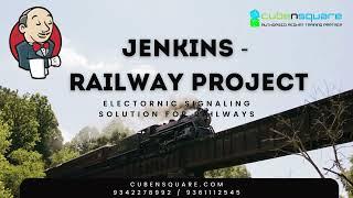 Jenkins Railway Project - CubenSquare