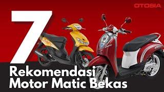 7 Rekomendasi Pilihan Motor Matic Bekas dengan Harga Terjangkau di Indonesia