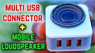 Do It Yourself:- Multi usb connector and mobile loudspeaker