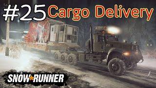 SnowRunner Hard Mode ตอนที่ 25 : Cargo Delivery Part 2