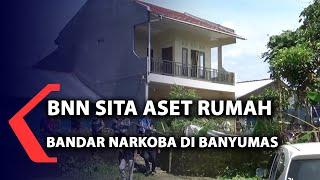 BNN Sita Aset Rumah Bandar Nakorba Di Banyumas