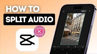 How to split audio in CapCut?