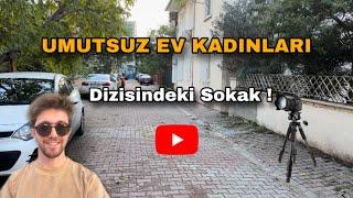 UMUTSUZ EV KADINLARI DİZİSİNDEKİ SOKAK