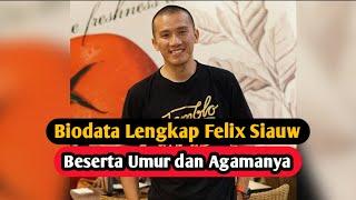 Profil & Biodata Ustadz Felix Siauw Lengkap Umur dan Agama Terbaru