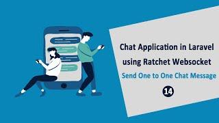 Chat Application in Laravel using Ratchet Websockets - Send One to One Chat Message - 14