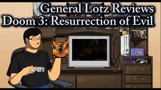 General Lotz Reviews Doom 3: Resurrection of Evil