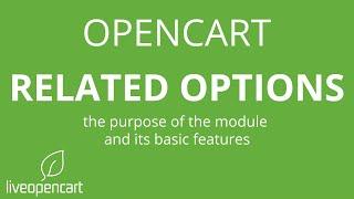 Related Options for Opencart (combinations of dependent product option values)