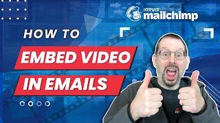 4 Super EASY Ways to Add Video to Mailchimp Email Campaigns