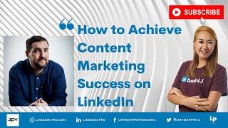 How to Achieve Content Marketing Success on LinkedIn | Salina Yeung