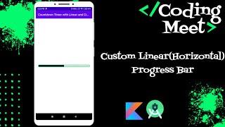 How to Implement Custom Linear(Horizontal) Progress Bar in Android Studio Kotlin