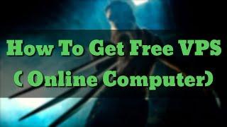 How To Get Free VPS (Online Computer) Without CC | Technical Abby