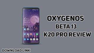 #K20 PRO OXYGEN OS BETA 13 FOR K20 PRO REVIEW (HINDI) WITH DOWNLOAD LINK !!