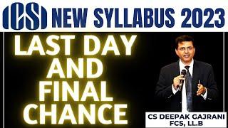 Last chance - ICSI New syllabus 2023