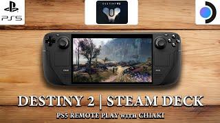 Destiny 2 | Steam Deck Gameplay | PS5 Remote Play with Chiaki