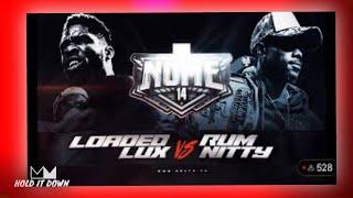 LOADED LUX vs RUM NITTY PREDICTION AND EPIC RANT!