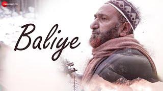 Baliye - Official Music Video | Noor Mohammad | Hyder Dar | Shahbaz Saeb | Sunayana Kachroo