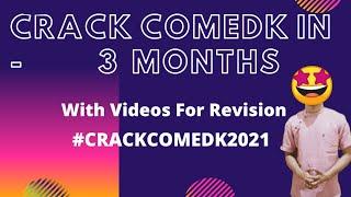 How To Crack Comedk 3 Months | Preparation Tips For Comedk 2021| Get Admission In Top College