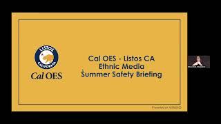 Summer safety: heat, wildfires & rapid waters. A Listos California / Ethnic Media Services briefing