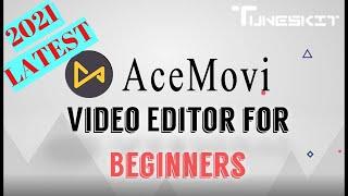 TunesKit AceMovi - Best Video Editing Software for Beginners