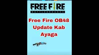 free fire ob 48 update kab aayega #youtubeshorts #freefirevideos #shorts