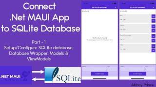 Connect a .NET MAUI App to SQLite Database Step by Step Project Part 1 by Abhay Prince