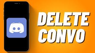 How to Delete Convo in Discord (2023)