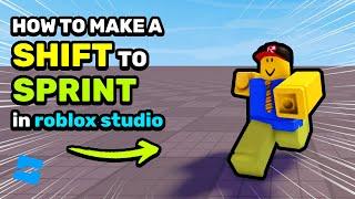 How to Make a Shift to Sprint in Roblox Studio