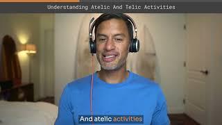 Understanding Atelic And Telic Activities via theknowledge.io