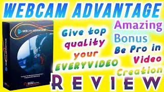 Webcam Advantage Review (webcam advantage app review), Be a PRO in Video Creation #webcam_advantage