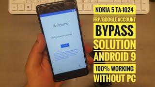 NOKIA 5 TA-1024 GOOGLE ACCOUNT BYPASS ANDROID 9.0 - 100% WORKING | NO PC