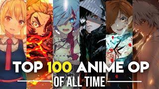 My Top 100 Anime Openings of All Time