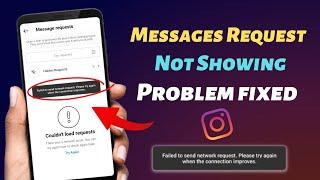 Instagram Messages Request Not Showing | Failed to Send Network Request | Couldn't Load Requests