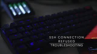 Troubleshooting - SSH connection refused