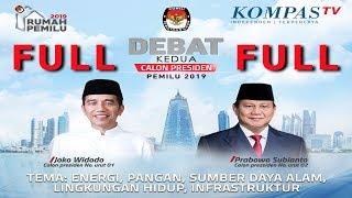 FULL LIVE DEBAT Kedua Capres Pemilu 2019 -- Jokowi vs Prabowo --