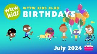 July 2024 Birthdays — WTTW Kids Club