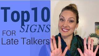 Top 10 Signs For Late Talkers | Speech Therapy