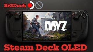 Day Z | Steam Deck OLED Performance Review