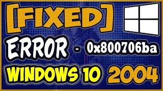 Feature update to windows 10 version 2004  error 0x800706ba