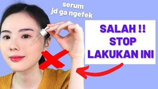 7 Kesalahan Memakai Serum yg Bikin Ga Ngefek dan Merusak Kulit (INI SEBABNYA)