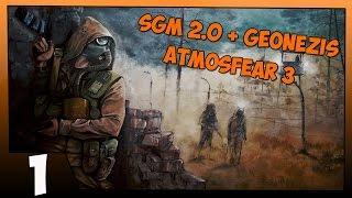 Stalker SGM 2.0 + Geonezis + Atmosfear 3 Прохождение - Часть #1[Лесопилка и Обитатели Скадовска]