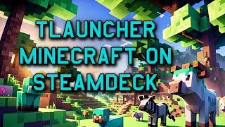 How to Install TLauncher for Minecraft on the Steam Deck!